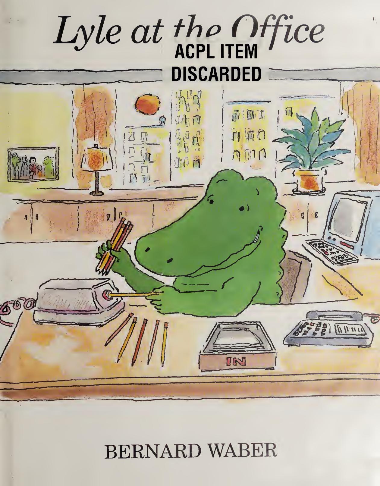 Lyle at the office by Waber Bernard