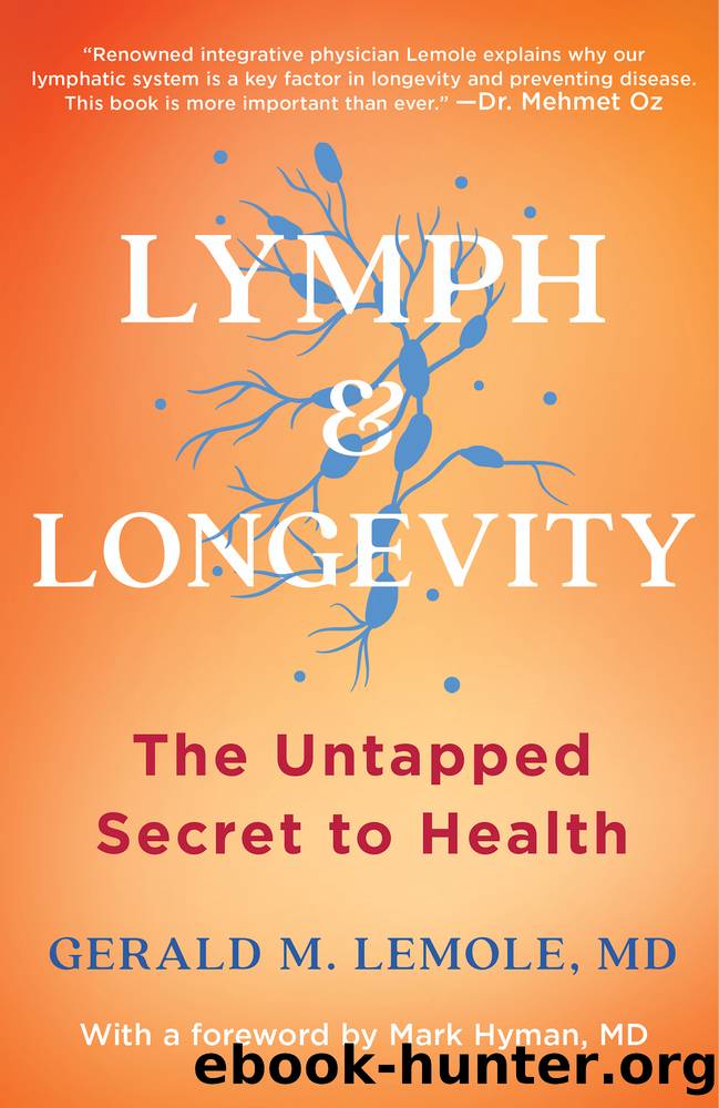 Lymph & Longevity by Gerald Lemole