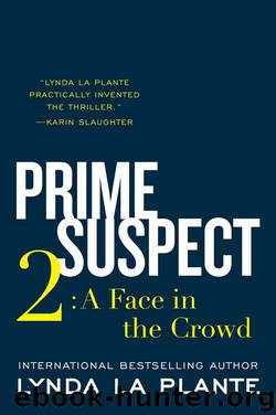 Lynda La Plante_Prime Suspect 02 by A Face in the Crowd