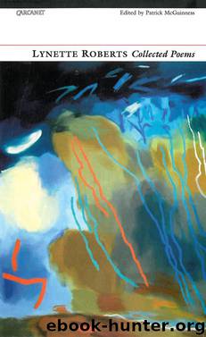 Lynette Roberts: Collected Poems by Lynette Roberts