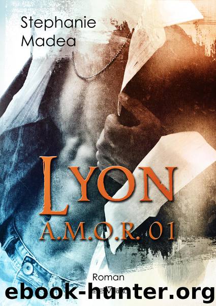 Lyon - A.M.O.R. 01 by Madea S