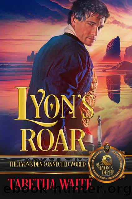 Lyon's Roar (The Lyon's Den) by Tabetha Waite