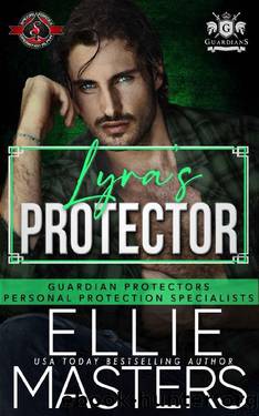 Lyraâs Protector (Special Forces: Operation Alpha) by Ellie Masters & Operation Alpha