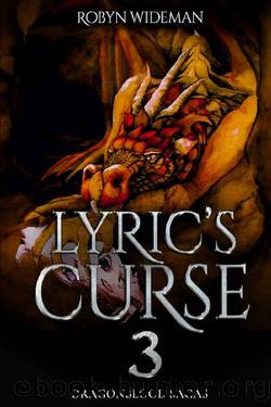 Lyric's Curse 3 by Robyn Wideman