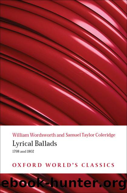 Lyrical Ballads: 1798 and 1802 by William Wordsworth & Samuel Taylor Coleridge