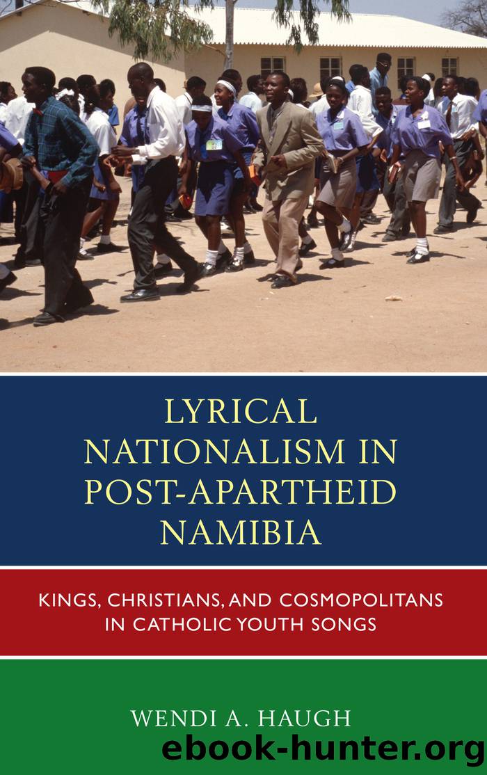 Lyrical Nationalism in Post-Apartheid Namibia by Haugh Wendi A.;