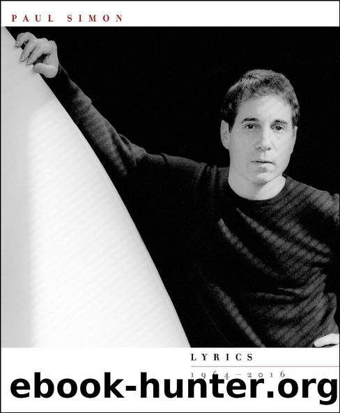 Lyrics 1964–2016 by Paul Simon