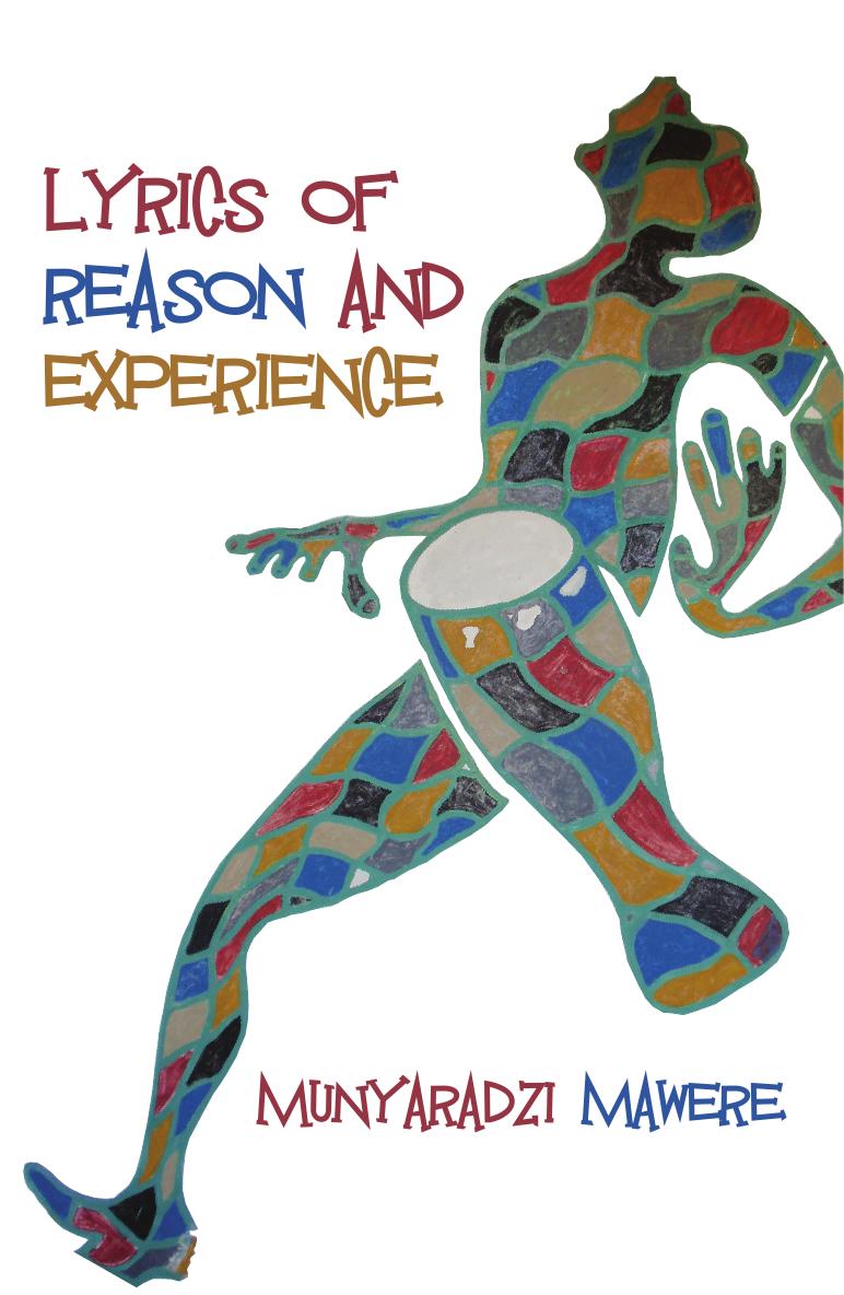 Lyrics of Reason and Experience by Munyaradzi Mawere