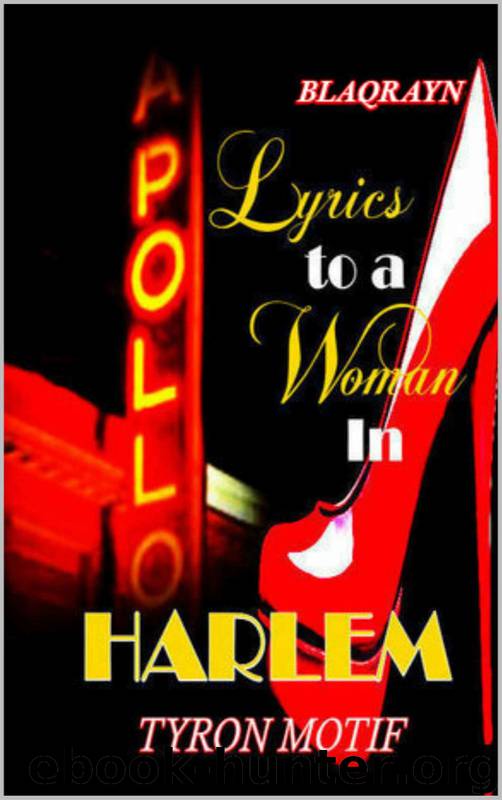 Lyrics to a Woman in HARLEM by Tyron Motif & Adrienne Horn & Elle McLin