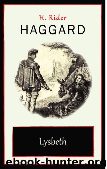 Lysbeth by H. Rider Haggard