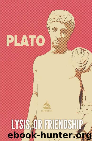 Lysis, or Friendship (World Classics) by Plato