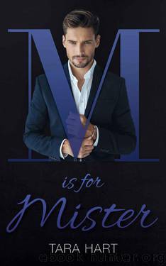 M Is for Mister by Tara Hart