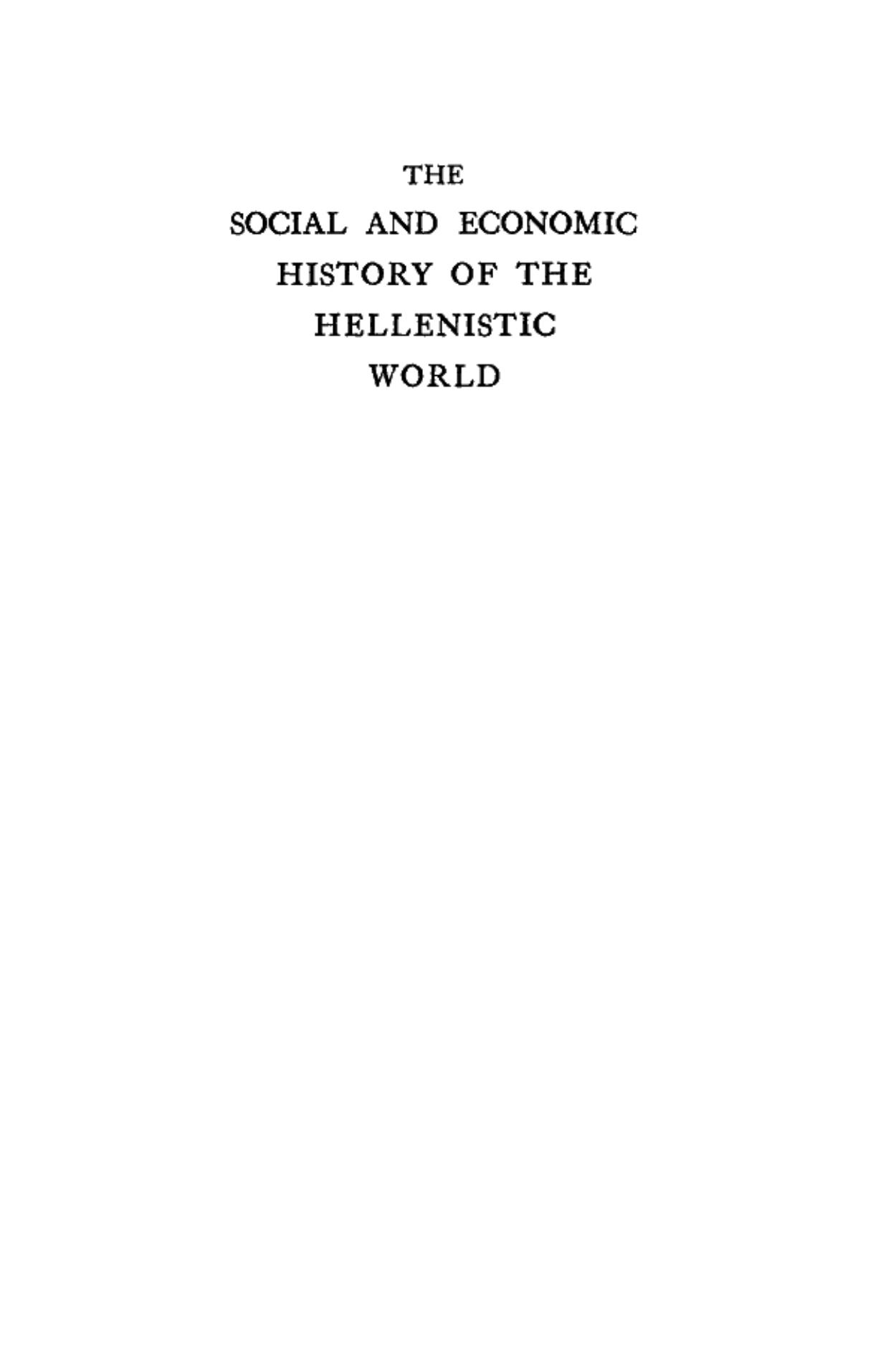 M Rostovtzeff The Social and Economic History of the Hellenistic World 1998 by unknow