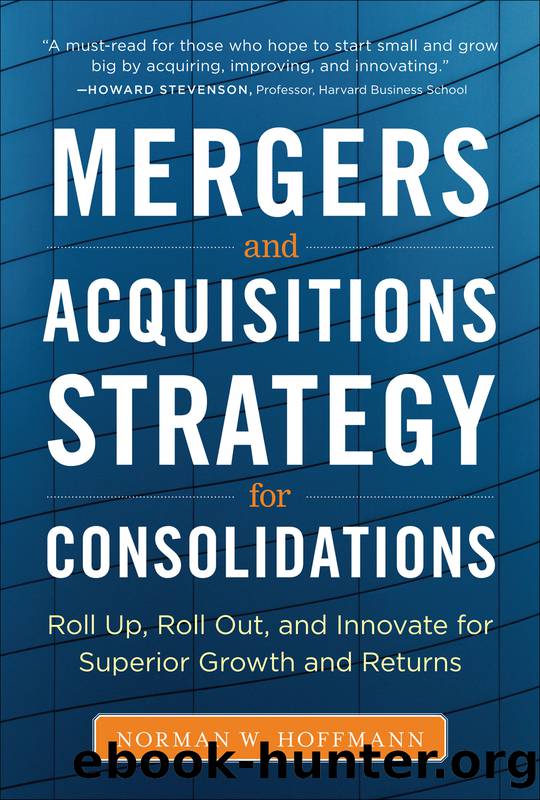 M&A Strategy for Consolidations by Norman W. Hoffmann