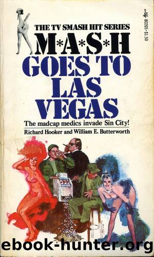 M*A*S*H Goes to Las Vegas by Richard Hooker & William E. Butterworth