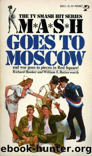 M*A*S*H Goes to Moscow by Richard Hooker & William E. Butterworth