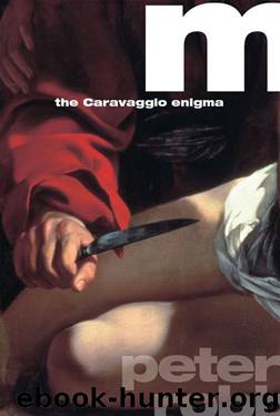 M: the Caravaggio enigma by Peter Robb