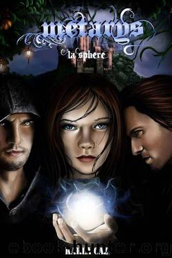 Métarys: La Sphère by Caz Karla