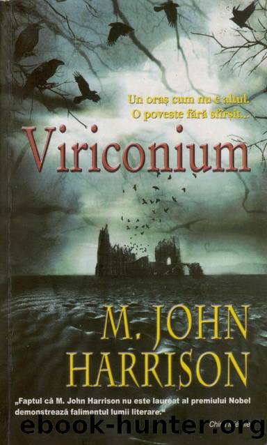 M. John Harrison by Viriconium