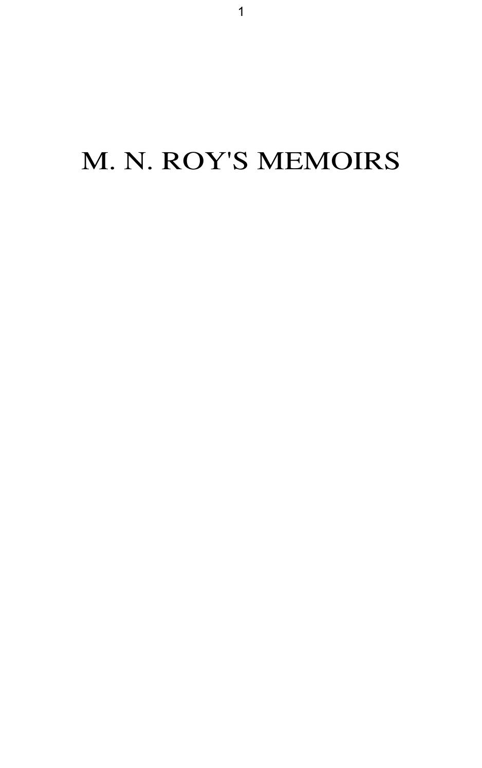 M. N. Roy's Memoirs by M.N. Roy