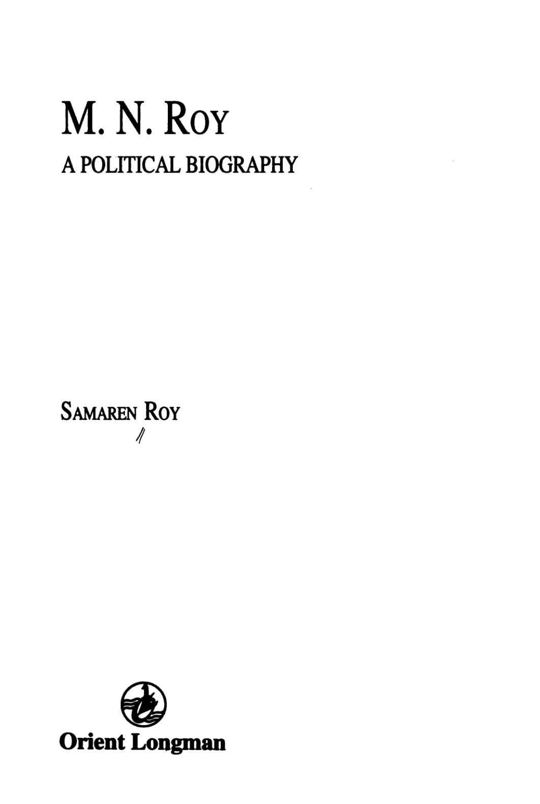 M.N. Roy : a political biography by Samaren Roy