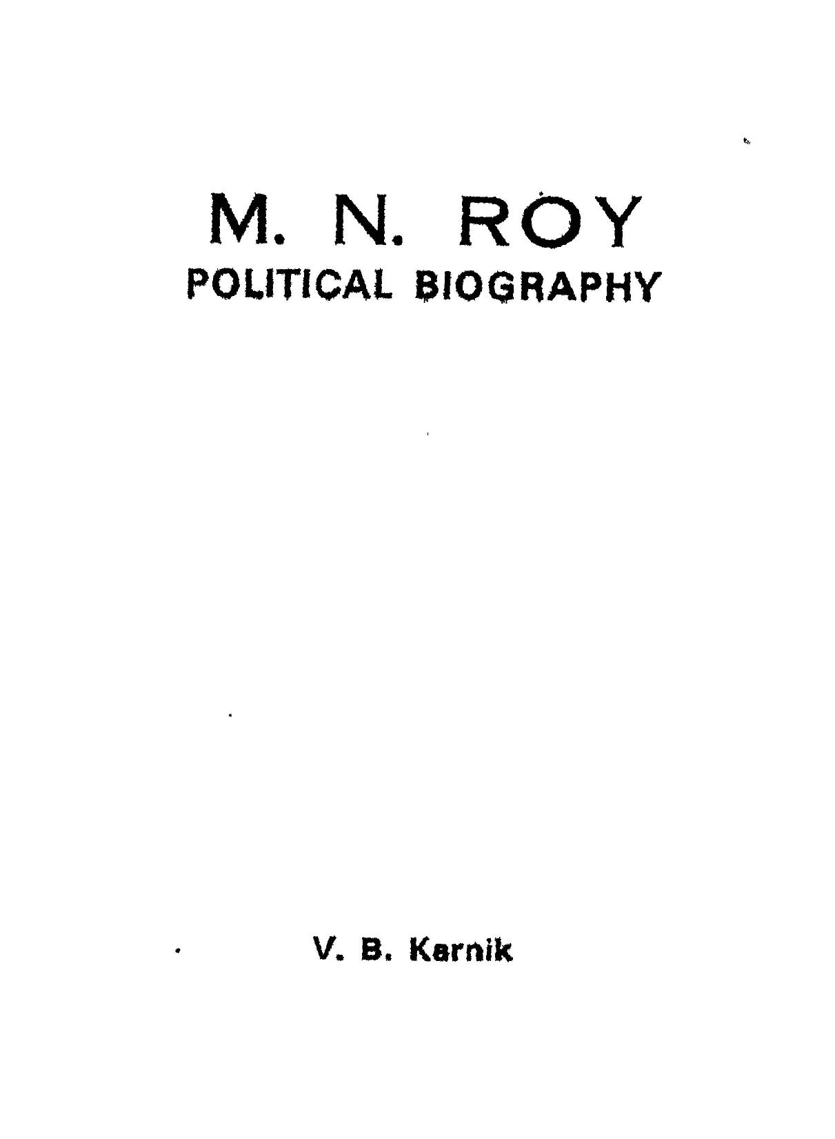 M.N. Roy: Political Biography by V. B. Karnik