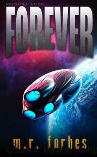 M.R. Forbes - Forever (Forgotten Space 4) by M.R. Forbes