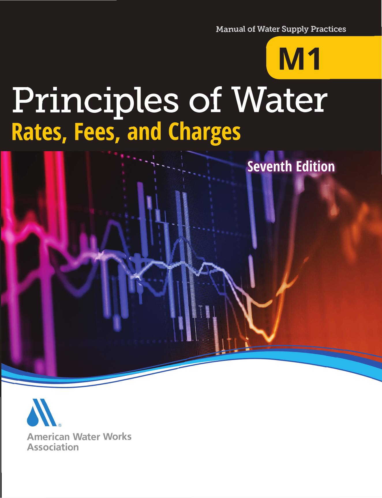 M1 : principles of water rates, fees, and charges by Cristiano Todd; Giardina Rick; Woodcock Chris