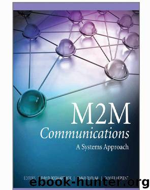 M2M Communications by David Boswarthick & Omar Elloumi & Olivier Hersent