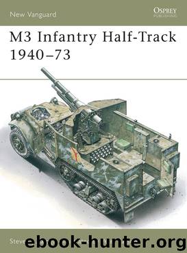 M3 Infantry Half-Track 1940-73 by Steven Zaloga - free ebooks download