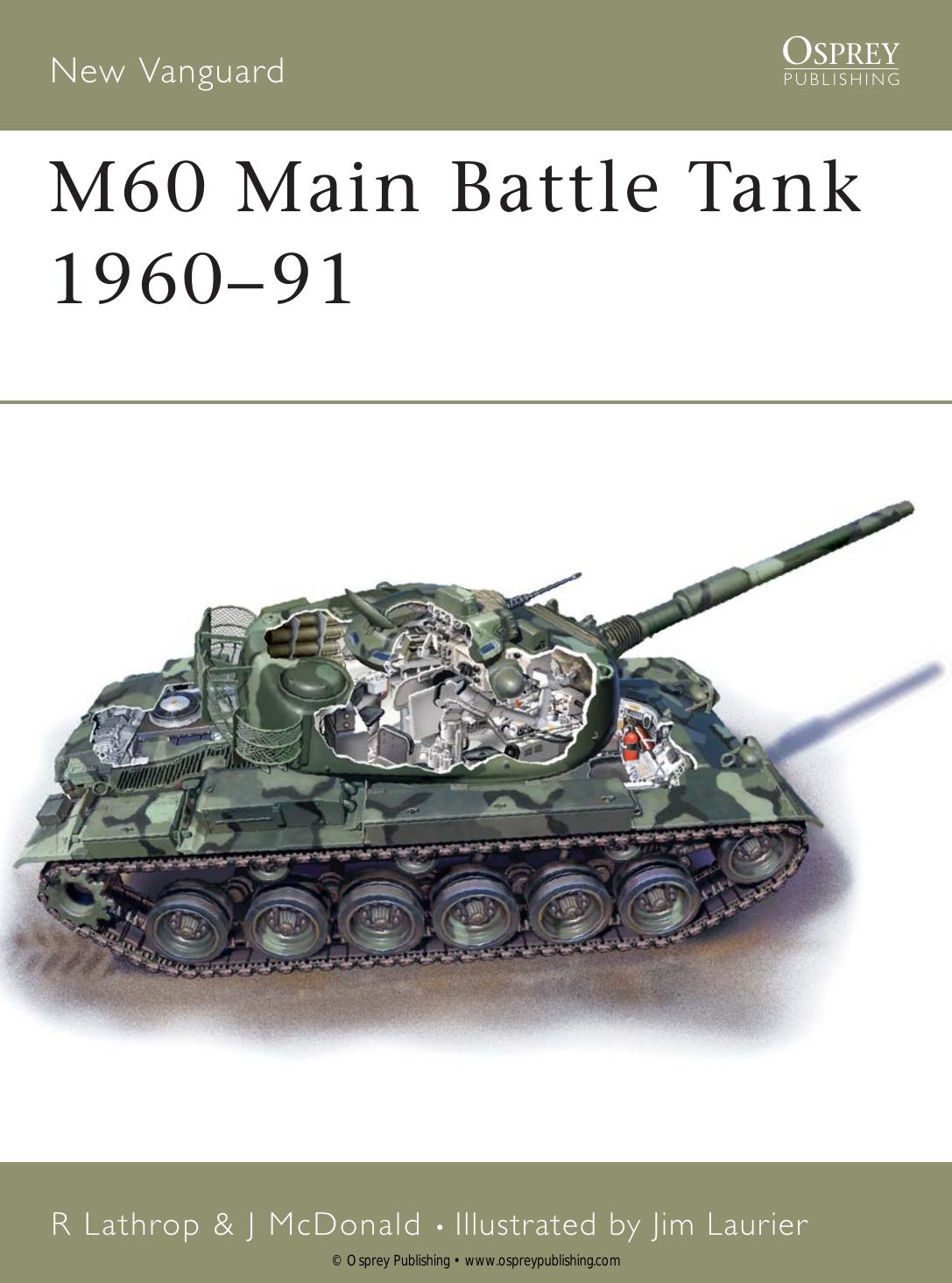M60 Main Battle Tank 1960â91 by Richard Lathrop Jim Laurier