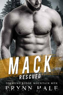 MACK: Mountain Man Curvy Woman Instalove Suspense (Diamond Ridge Mountain Men Rescued Book 3) by Brynn Hale