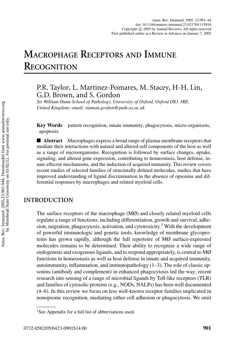 MACROPHAGE RECEPTORS AND IMMUNE RECOGNITION by P.R. Taylor L. Martinez-Pomares M. Stacey H-H. Lin G.D. Brown & S. Gordon