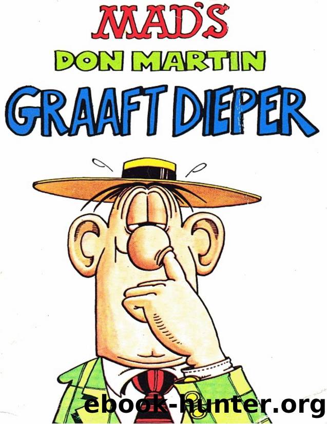 MAD Pocket A05 by MAD's Don Martin Graaft Dieper