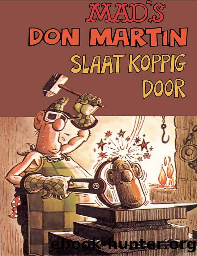 MAD Pocket A07 by MAD's Don Martin Slaat Koppig Door