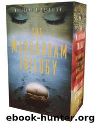 MADDADDAM TRILOGY by Margaret Atwood