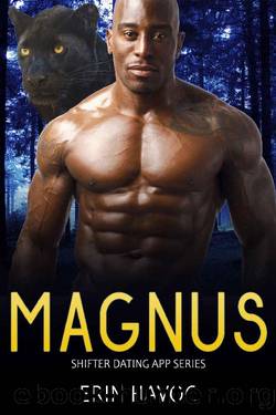 MAGNUS: A BBW Panther Shifter Romance (Shifter Dating App Book 4) by Erin Havoc