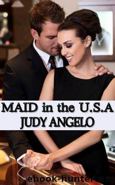 MAID in the USA (The BAD BOY BILLIONAIRES Series #2) by Angelo Judy