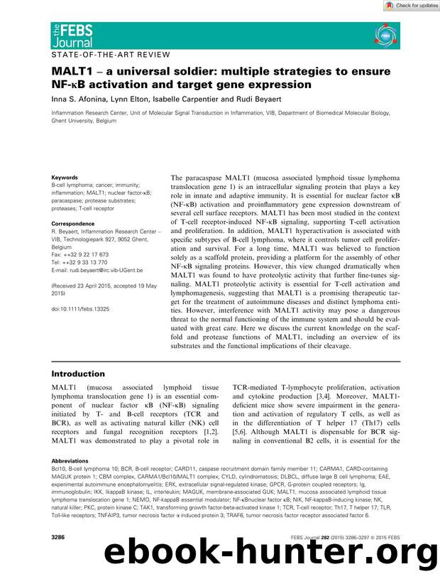 MALT1 â a universal soldier: multiple strategies to ensure NFâÎºB activation and target gene expression by Unknown