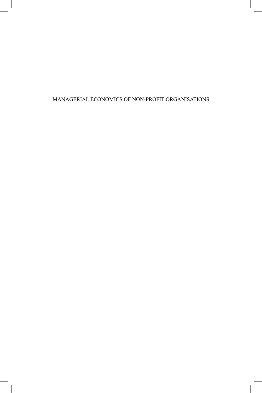 MANAGERIAL ECONOMICS OF NON-PROFIT ORGANISATIONS by Marc Jegers