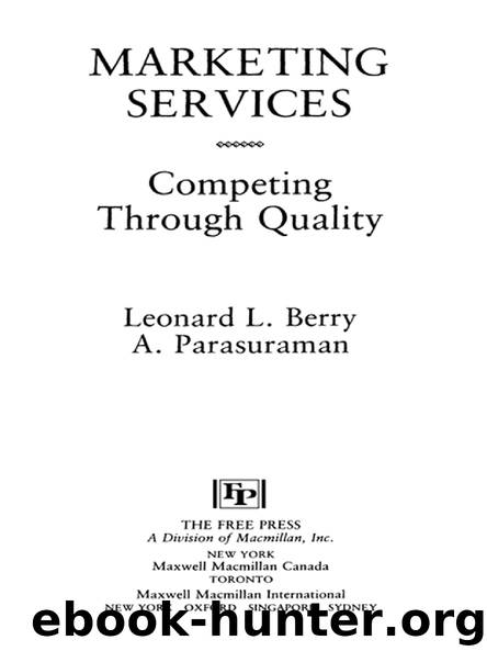 MARKETING SERVICES by Leonard L. Berry & A. Parasuraman