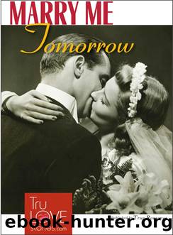 MARRY ME TOMORROW by Nancy Cushing-Jones