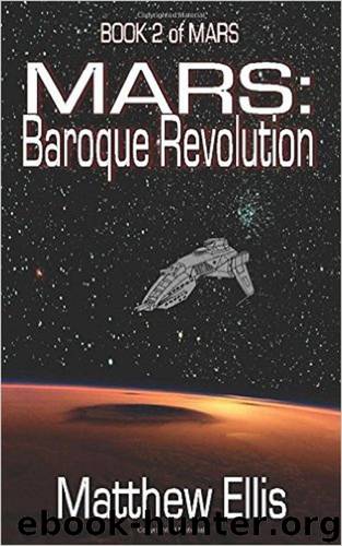 MARS: Baroque Revolution by Matthew Ellis