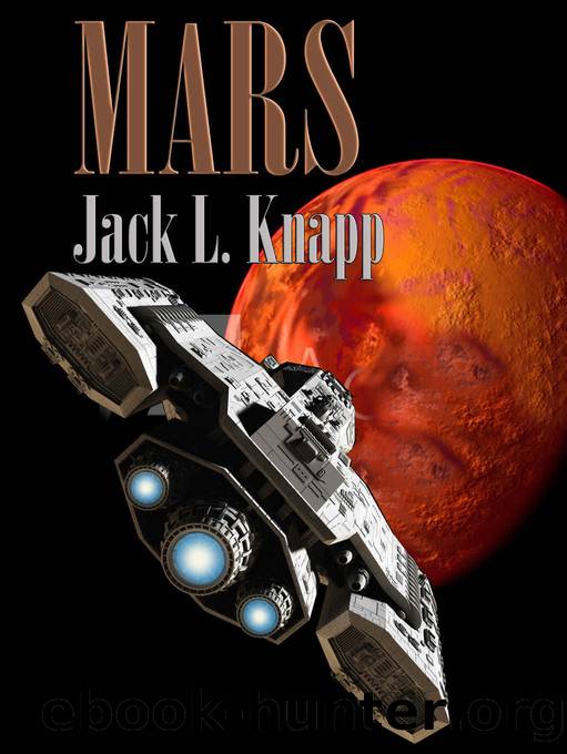 MARS: The Martian Autonomous Republic of Sol (The New Frontiers Series Book 5) by Jack L Knapp