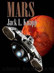 MARS: The Martian Autonomous Republic of Sol by Jack L Knapp