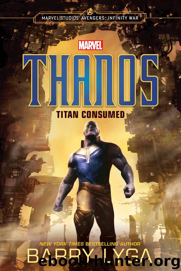 MARVEL's Avengers: Infinity War: Thanos by Barry Lyga