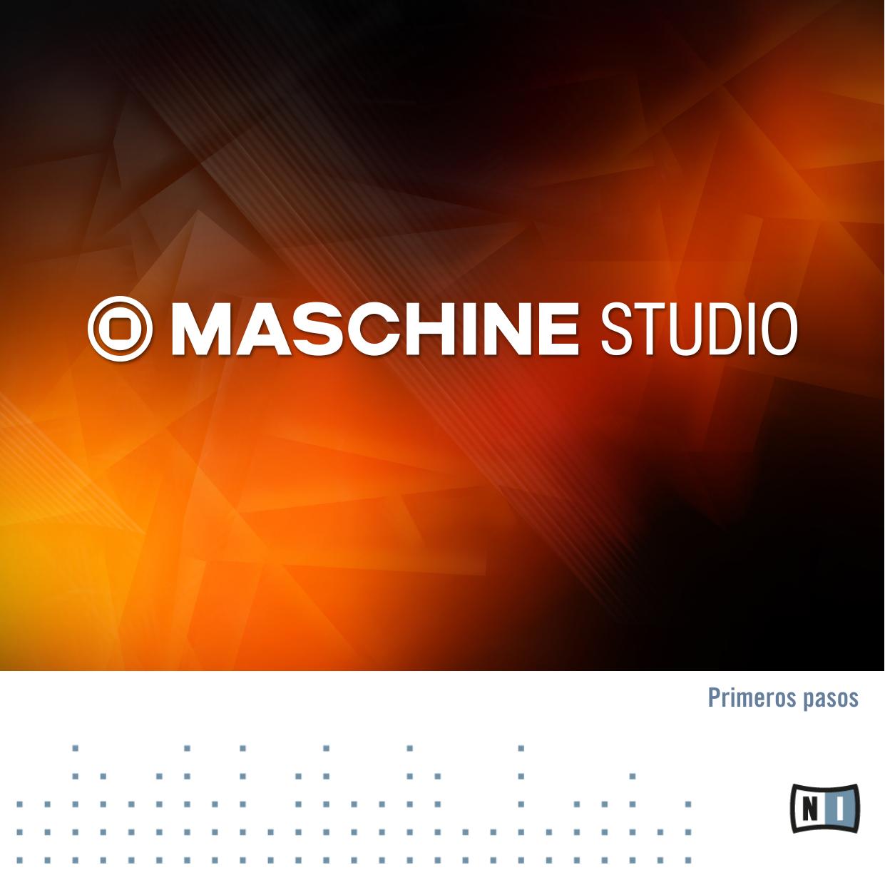MASCHINE 2.0 STUDIO Getting Started Spanish by David Gover Nicolas Sidi Gustav Santo Tomas