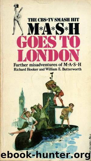 MASH goes to London by Richard Hooker