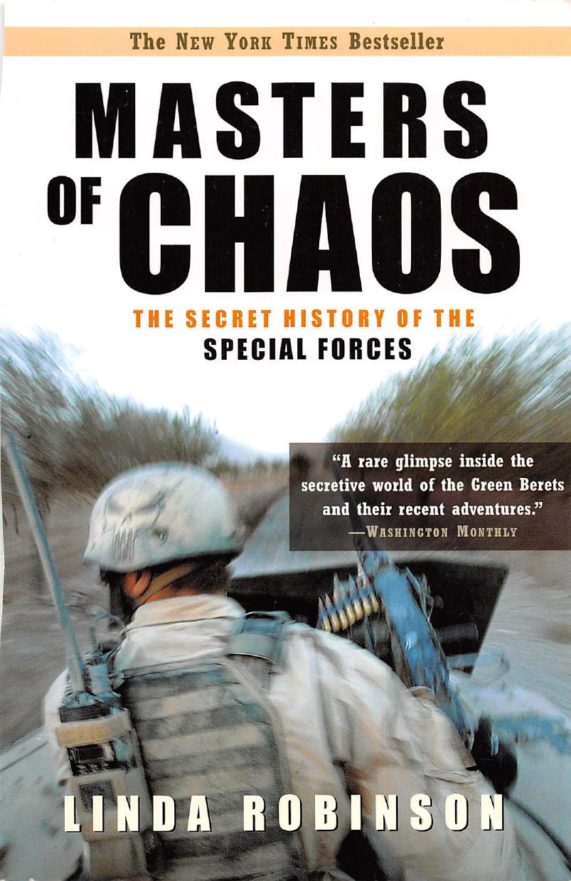 MASTERS OF CHAOS by SECRET HISTORY OF THE SPECIAL FORCES (ROBINSON 2004)