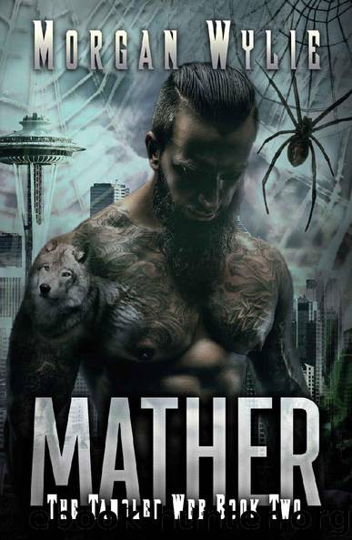 MATHER (The Tangled Web Book 2) by Morgan Wylie